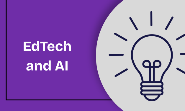 Integrating EdTech and AI – tools, tips and views